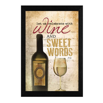 Wine And Sweet Words Black Framed Print Wall Art HomeRoots