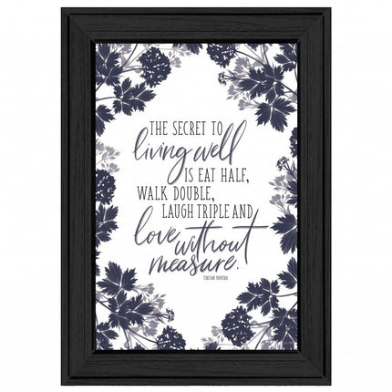 The Secret to Living Well 2 Black Framed Print Wall Art