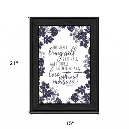 The Secret to Living Well 2 Black Framed Print Wall Art