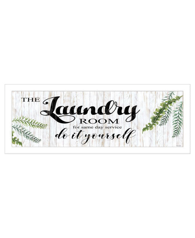 The Laundry Room White Framed Print Laundry Wall Art HomeRoots