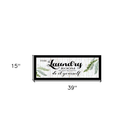 The Laundry Room Black Framed Print Laundry Wall Art HomeRoots