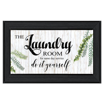 The Laundry Room Same Day Service Black Framed Print Laundry Wall Art HomeRoots