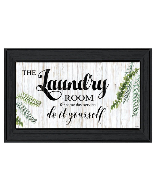 The Laundry Room Same Day Service Black Framed Print Laundry Wall Art HomeRoots